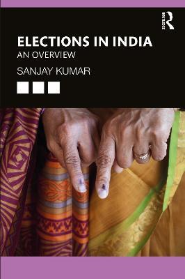 Elections in India: An Overview - Sanjay Kumar - cover