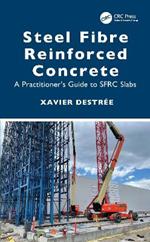Steel Fibre Reinforced Concrete: A Practitioner’s Guide to SFRC Slabs