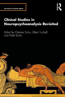 Clinical Studies in Neuropsychoanalysis Revisited - cover