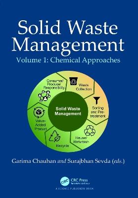 Solid Waste Management: Chemical Approaches, Volume 1 - cover