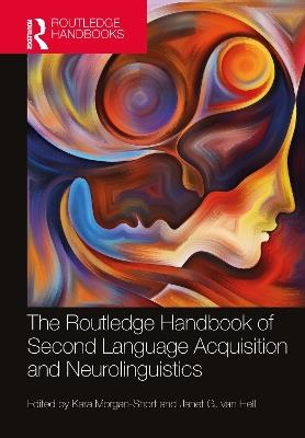 The Routledge Handbook of Second Language Acquisition and Neurolinguistics - cover