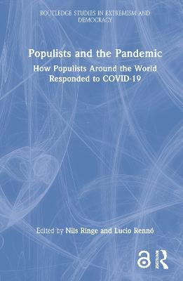 Populists and the Pandemic: How Populists Around the World Responded to COVID-19 - cover