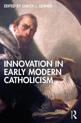 Innovation in Early Modern Catholicism - cover