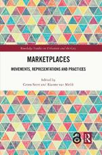 Marketplaces: Movements, Representations and Practices