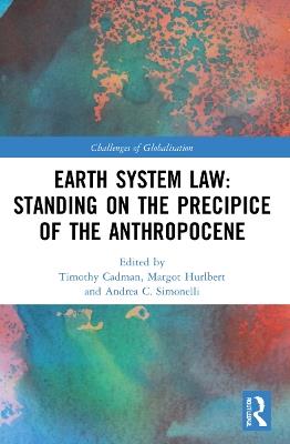 Earth System Law: Standing on the Precipice of the Anthropocene - cover