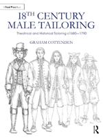 18th Century Male Tailoring: Theatrical and Historical Tailoring c1680 – 1790