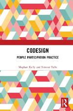 CoDesign: People, Participation, Practice