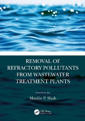 Removal of Refractory Pollutants from Wastewater Treatment Plants - cover