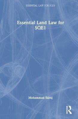 Essential Land Law for SQE1 - Mohammad Sabuj - cover