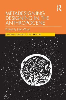 Metadesigning Designing in the Anthropocene - cover