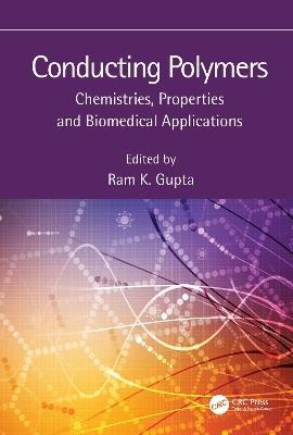 Conducting Polymers: Chemistries, Properties and Biomedical Applications - cover