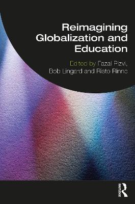 Reimagining Globalization and Education - cover