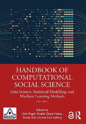 Handbook of Computational Social Science, Volume 2: Data Science, Statistical Modelling, and Machine Learning Methods - cover
