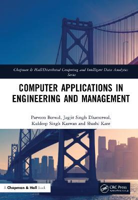 Computer Applications in Engineering and Management - Parveen Berwal,Jagjit Singh Dhatterwal,Kuldeep Singh Kaswan - cover