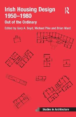 Irish Housing Design 1950 – 1980: Out of the Ordinary - cover