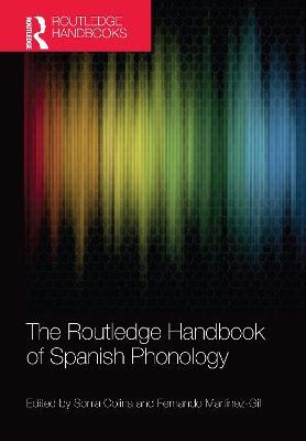 The Routledge Handbook of Spanish Phonology - cover