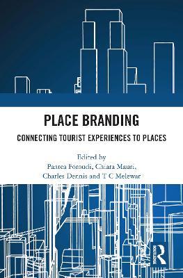 Place Branding: Connecting Tourist Experiences to Places - cover