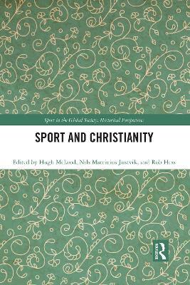 Sport and Christianity: Historical Perspectives - cover