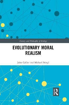 Evolutionary Moral Realism - Michael Stingl,John Collier - cover