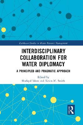 Interdisciplinary Collaboration for Water Diplomacy: A Principled and Pragmatic Approach - cover