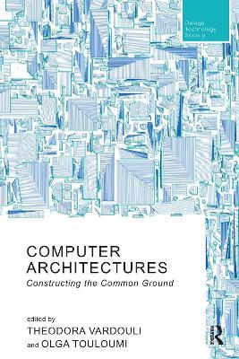 Computer Architectures: Constructing the Common Ground - cover