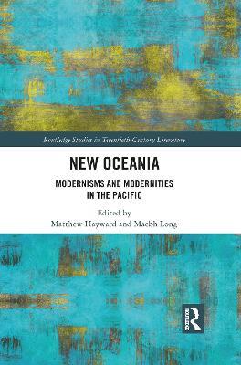 New Oceania: Modernisms and Modernities in the Pacific - cover