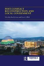 Post-conflict Reconstruction and Local Government