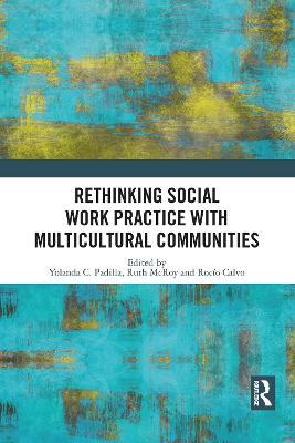 Rethinking Social Work Practice with Multicultural Communities - cover