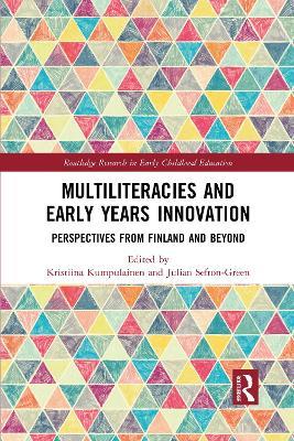 Multiliteracies and Early Years Innovation: Perspectives from Finland and Beyond - cover
