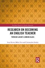Research on Becoming an English Teacher: Through Lacan’s Looking Glass