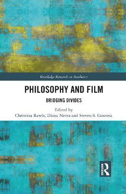 Philosophy and Film: Bridging Divides - cover