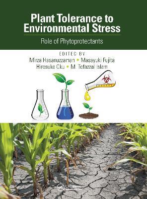 Plant Tolerance to Environmental Stress: Role of Phytoprotectants - cover