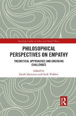 Philosophical Perspectives on Empathy: Theoretical Approaches and Emerging Challenges - cover