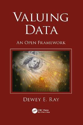 Valuing Data: An Open Framework - Dewey Ray - cover