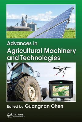 Advances in Agricultural Machinery and Technologies - cover