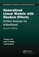 Generalized Linear Models with Random Effects: Unified Analysis via H-likelihood, Second Edition