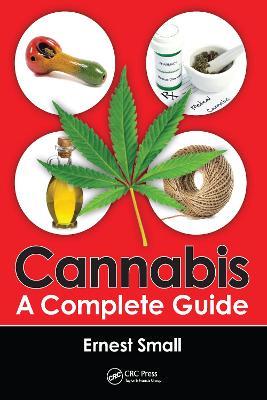 Cannabis: A Complete Guide - Ernest Small - cover