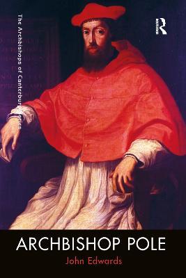 Archbishop Pole - John Edwards - cover