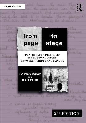 From Page to Stage: How Theatre Designers Make Connections Between Scripts and Images - Rosemary Ingham,Jamie Bullins - cover