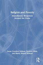 Religion and Poverty: Monotheistic Responses Around the Globe