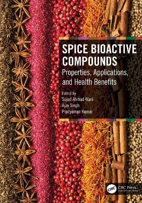 Spice Bioactive Compounds: Properties, Applications, and Health Benefits - cover