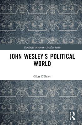 John Wesley's Political World - cover