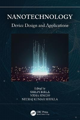 Nanotechnology: Device Design and Applications - cover