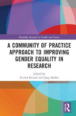 A Community of Practice Approach to Improving Gender Equality in Research - cover