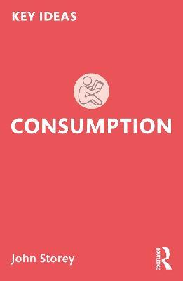 Consumption - John Storey - cover