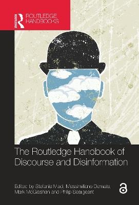The Routledge Handbook of Discourse and Disinformation - cover