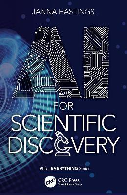 AI for Scientific Discovery - Janna Hastings - cover