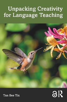 Unpacking Creativity for Language Teaching - Tan Bee Tin - cover