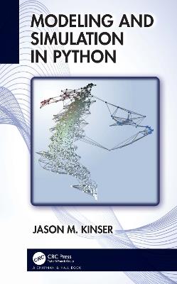 Modeling and Simulation in Python - Jason M. Kinser - cover
