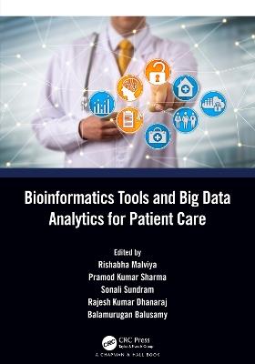 Bioinformatics Tools and Big Data Analytics for Patient Care - cover